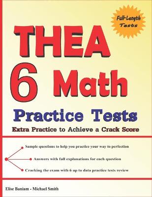 Book cover for 6 THEA Math Practice Tests