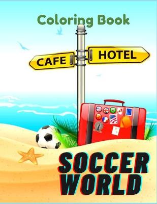 Book cover for Soccer World All Stars coloring book