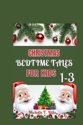 Book cover for Christmas Bedtime Tales for Kids 1-3