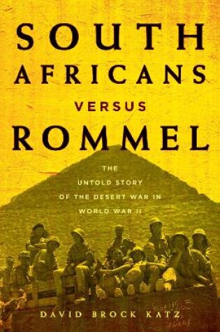 Cover of South Africans versus Rommel