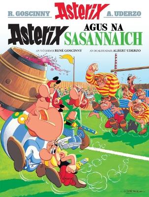 Book cover for Asterix Agus Na Sasannaich (Gaelic)