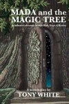 Book cover for MADA and the MAGIC TREE