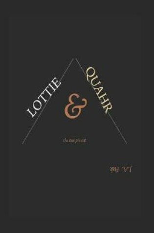 Cover of Lottie & The Temple Cat Quahr