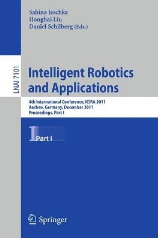 Cover of Intelligent Robotics and Applications