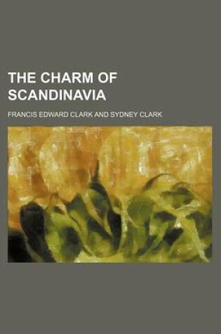 Cover of The Charm of Scandinavia