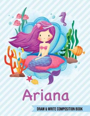 Book cover for Ariana Draw and Write Composition Book