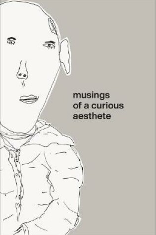 Cover of Musings of a Curious Aesthete