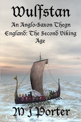 Book cover for Wulfstan - An Anglo Saxon Thegn