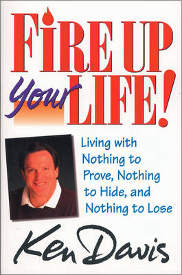 Book cover for Fire Up Your Life!