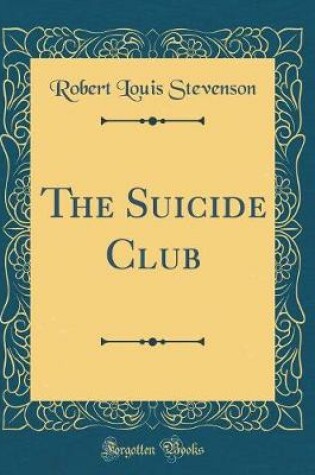 Cover of The Suicide Club (Classic Reprint)