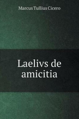 Cover of Laelivs de amicitia