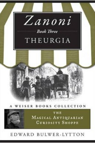 Cover of Zanoni Book Three: Theurgia