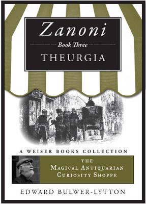 Book cover for Zanoni Book Three: Theurgia