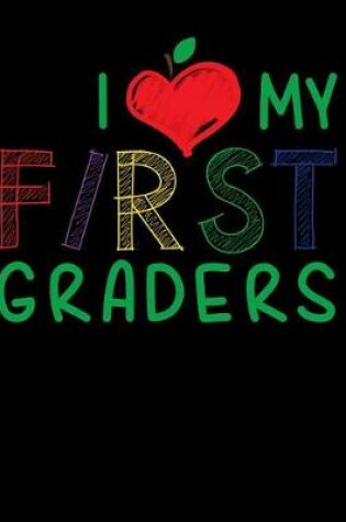 Cover of I Love My 1st Graders