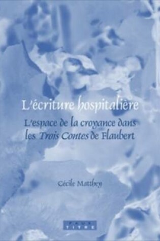 Cover of L'ecriture hospitaliere