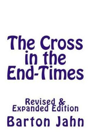 Cover of The Cross in the End-Times