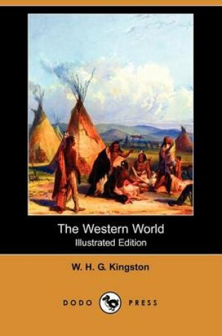 Cover of The Western World(Dodo Press)