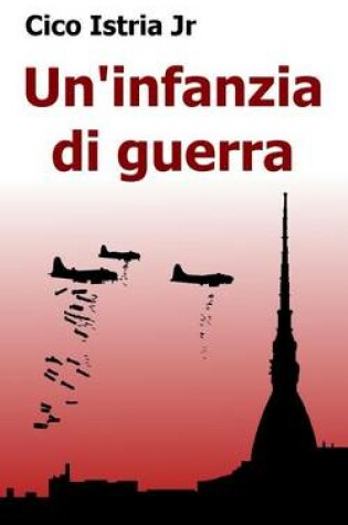 Cover of Un'infanzia di guerra