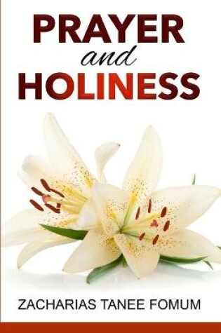 Cover of Prayer And Holiness