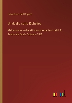 Book cover for Un duello sotto Richelieu