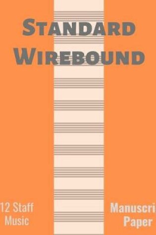 Cover of Standard Wirebound Manuscript Paper Blank Sheet