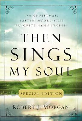 Book cover for Then Sings My Soul Special Edition