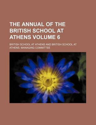 Book cover for The Annual of the British School at Athens Volume 6