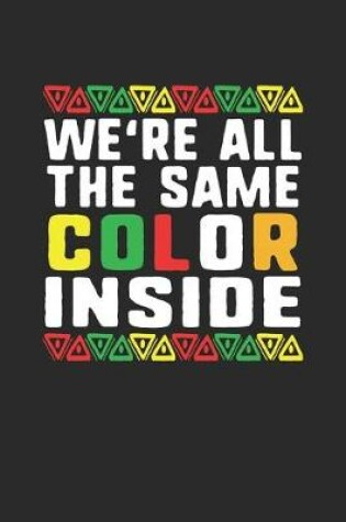 Cover of We're All The Same Color Inside