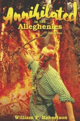 Cover of Annihilated in the Alleghenies 2nd Edition