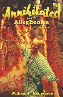 Cover of Annihilated in the Alleghenies 2nd Edition