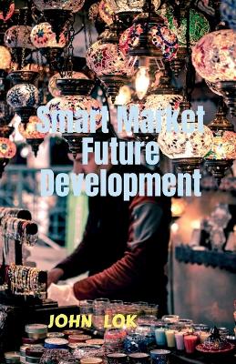 Book cover for Smart Market Future Development