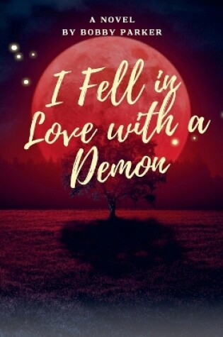 Cover of I Fell In Love With A Demon