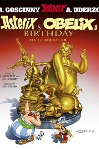 Cover of Asterix: Asterix and Obelix's Birthday: The Golden Book