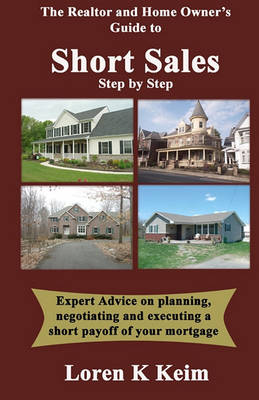 Book cover for The Realtor and Home Owner's Guide to Short Sales