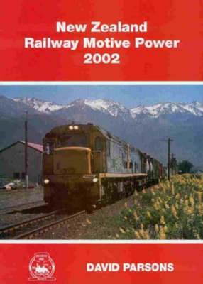 Book cover for New Zealand Railway Motive Power 2002