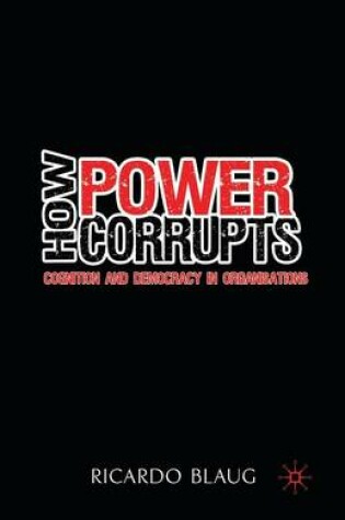 Cover of How Power Corrupts