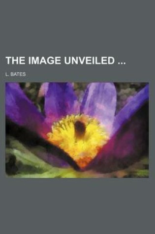 Cover of The Image Unveiled