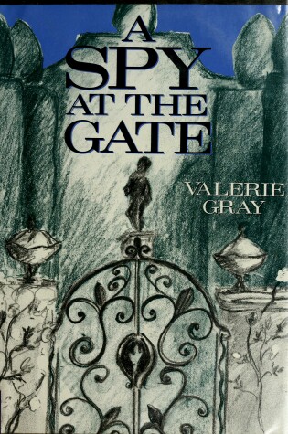 Cover of A Spy at the Gate