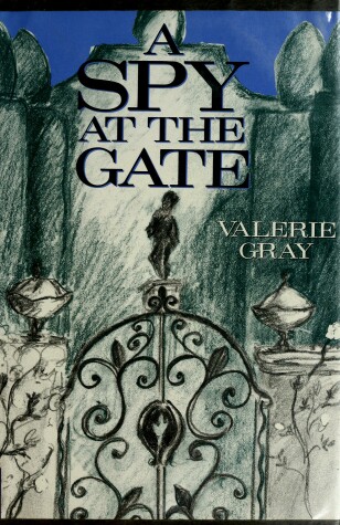 Book cover for A Spy at the Gate