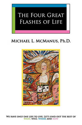 Book cover for The Four Great Flashes Of Life