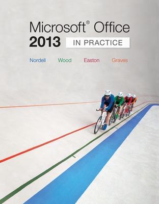 Book cover for Microsoft® Office 2013: In Practice