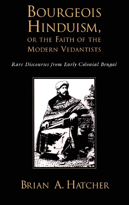 Cover of Bourgeouis Hinduism, or Faith of the Modern Vedantists