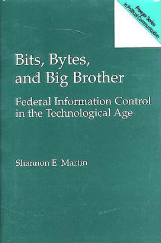 Cover of Bits, Bytes, and Big Brother