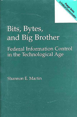 Book cover for Bits, Bytes, and Big Brother