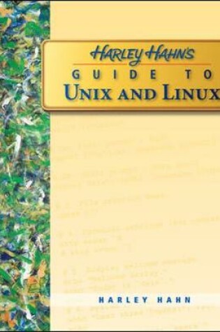 Cover of Harley Hahn's Guide to Unix and Linux