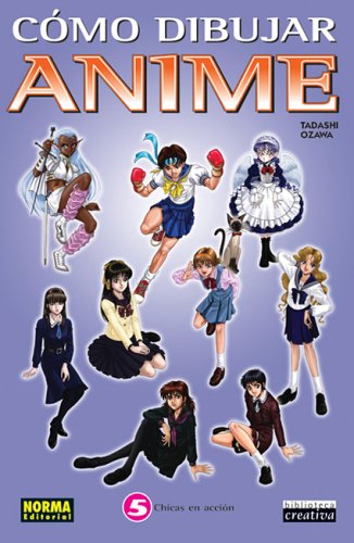 Book cover for Como Dibujar Anime, Vol. 5: Chicas En Accion