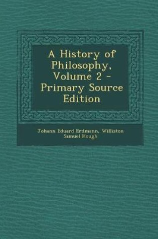 Cover of A History of Philosophy, Volume 2 - Primary Source Edition