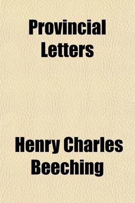 Book cover for Provincial Letters; And Other Papers