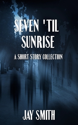 Book cover for Seven 'til Sunrise