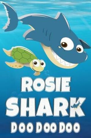 Cover of Rosie Shark Doo Doo Doo